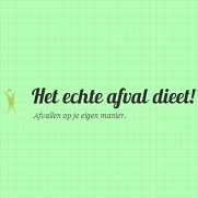 Het Echte Afval Dieet,afvallen op je eigen Manier!!