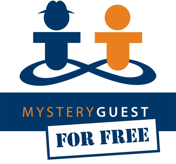 Mystery Guests / Mystery Shoppers